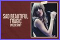 LYRICS: Taylor Swift – Sad Beautiful Tragic