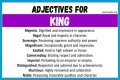 What words describe a king?